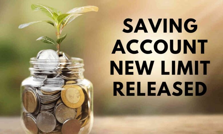 Saving Account New Limit