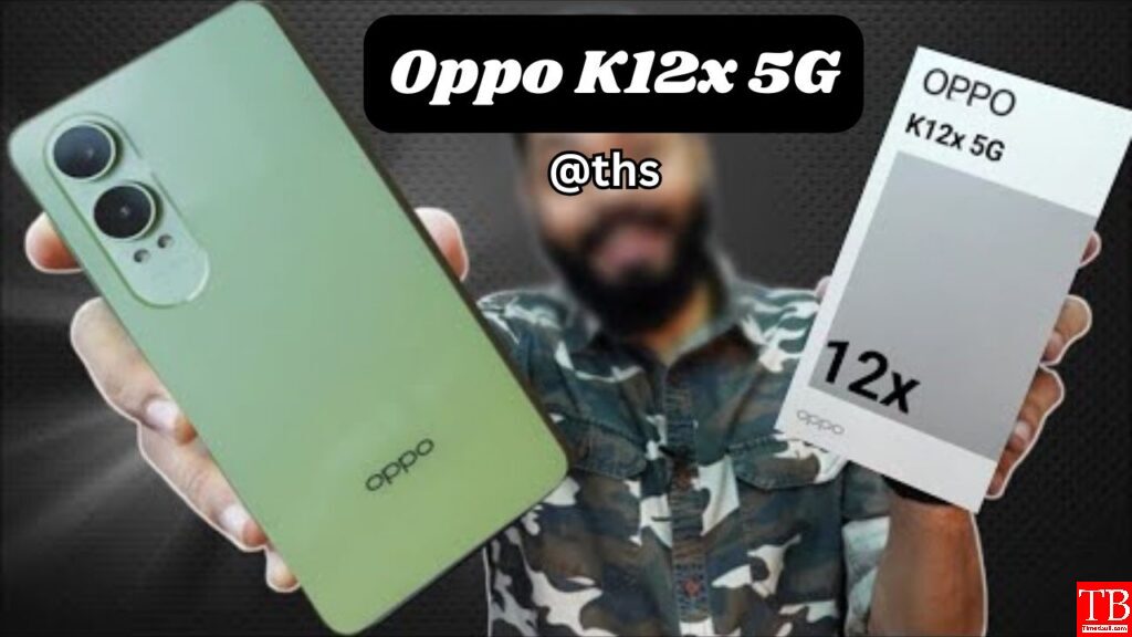 5100mAh बैटरी के साथ लॉन्च हुआ Oppo K12x 5G स्मार्टफोन, धांसू फीचर्स से भरपूर